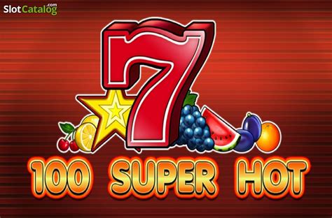 100 super hot slot